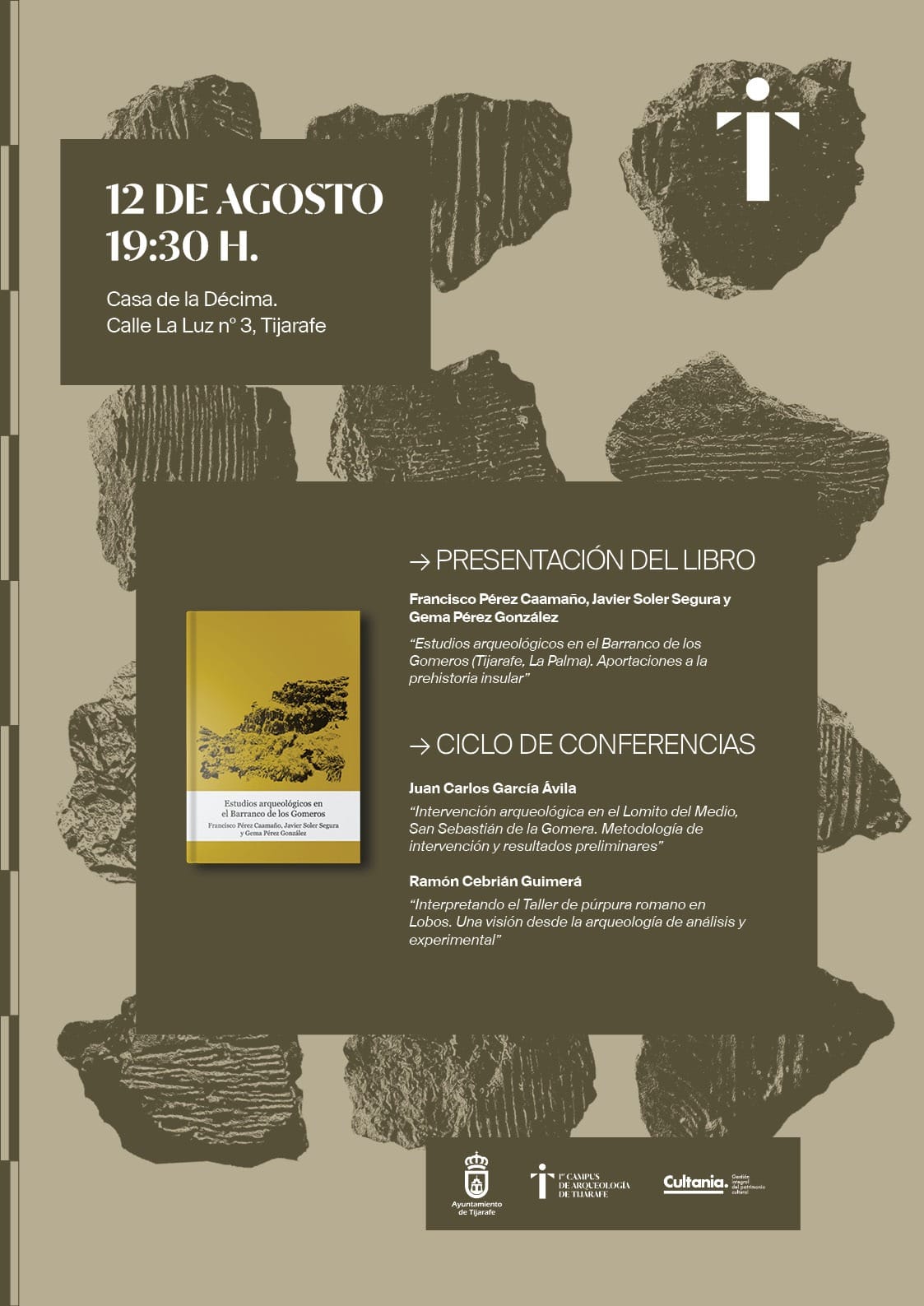 Presentación “Estudios arqueológicos en el Barranco de Los Gomeros (Tijarafe, La Palma). Aportaciones a la prehistoria insular”