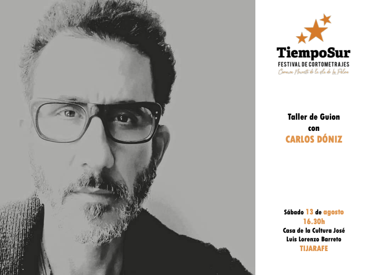 Tiempo Sur: Taller de guion con Carlos Dóniz