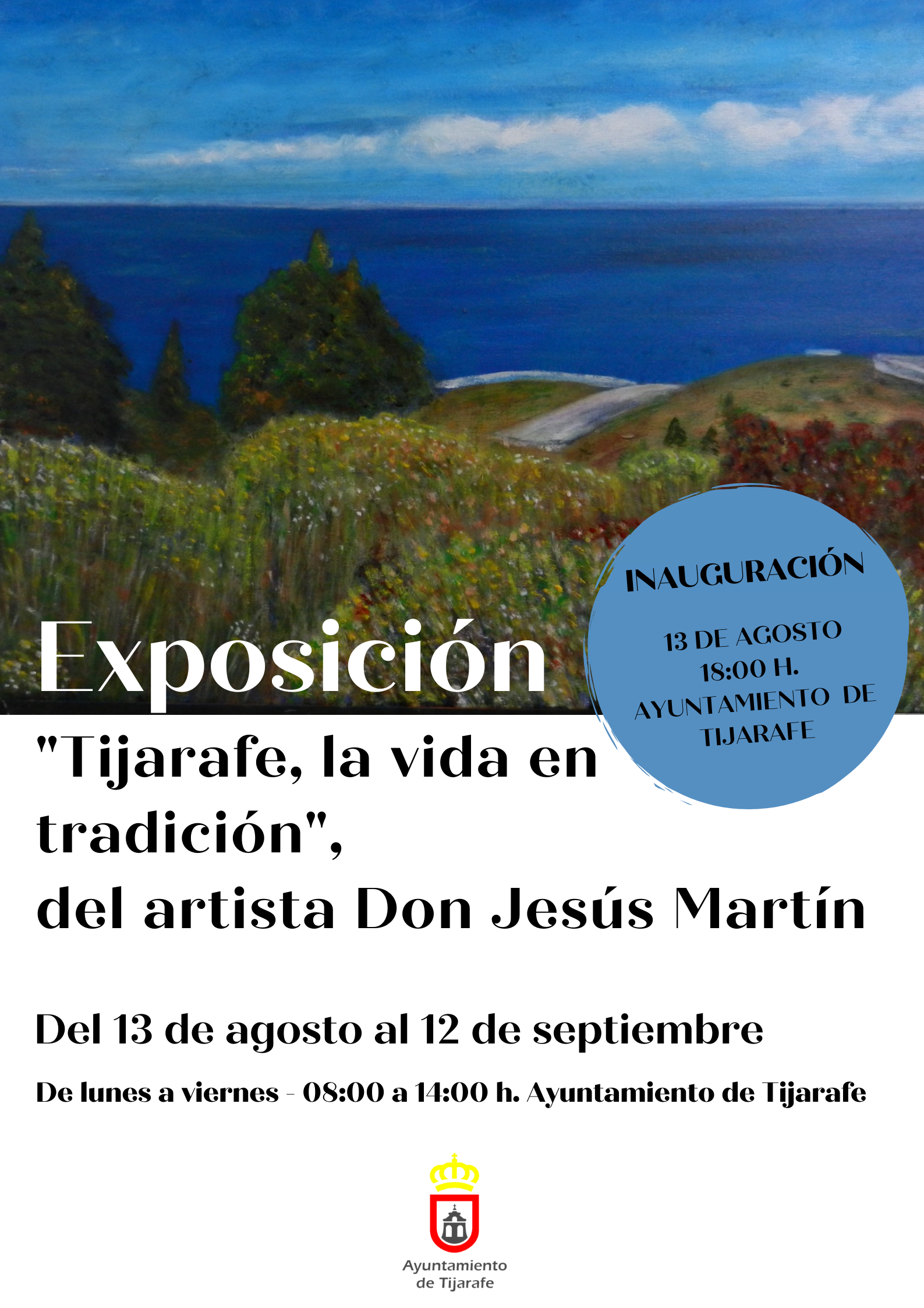 Exposición “Tijarafe, la vida en tradición” del artista Don Jesus Martín